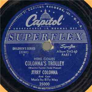 Jerry Colonna - Here Comes... Colonna's Trolley