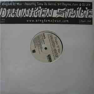 Kingdom Of Wax - Drunken Style