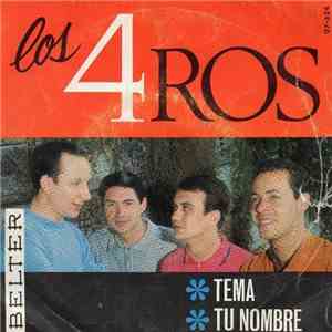 Los 4 Ros - Tema / Tu Nombre