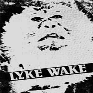 Lyke Wake - Let The Suffering Grow Inside
