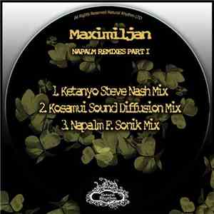 Maximiljan - Napalm The Remixes Part I