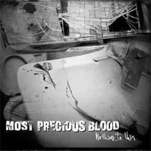 Most Precious Blood - Nothing In Vain