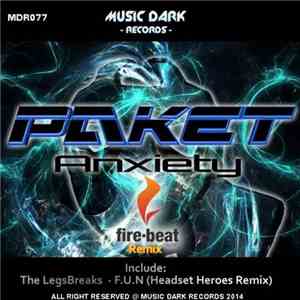Paket / The LegsBreaks - Anxiety / F.U.N (Remixes)