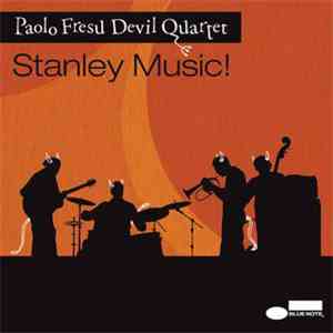 Paolo Fresu Devil Quartet - Stanley Music!