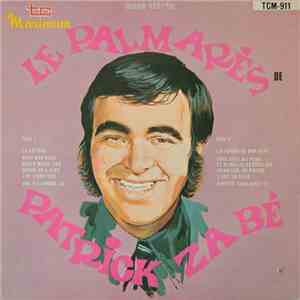Patrick Zabé - Le Palmarès De Patrick Zabé