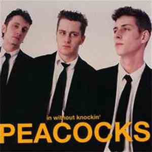 Peacocks - In Without Knockin'