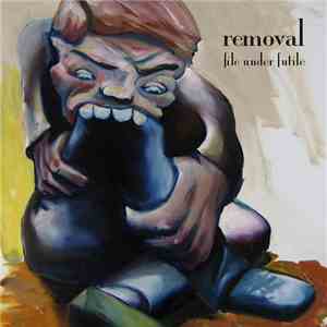 Removal - File Under Futile