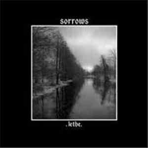 Sorrows  - Lethe