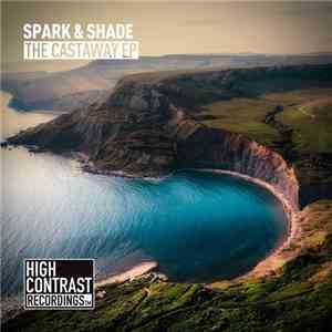 Spark & Shade - The Castaway EP