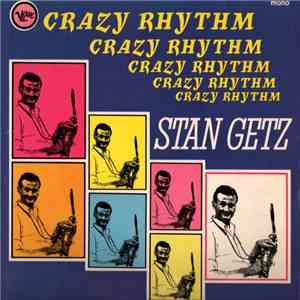 Stan Getz - Crazy Rhythm
