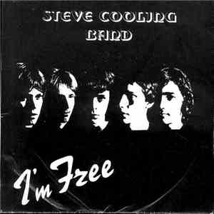 Steve Cooling Band - I'm Free