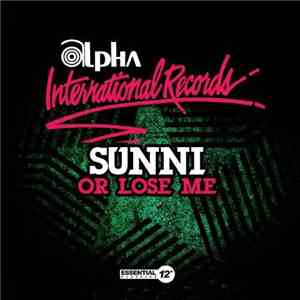 Sunni - Or Lose Me