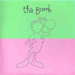 Tha Bomb - Tha Bomb