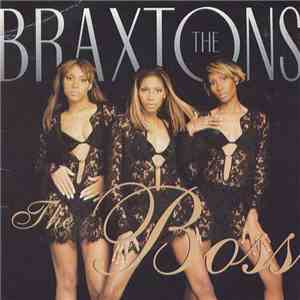 The Braxtons - The Boss