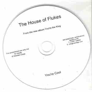 The House Of Flukes - You're Cool
