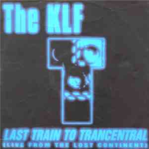 The KLF - Last Train To Trancentral (Live From The Lost Continent)
