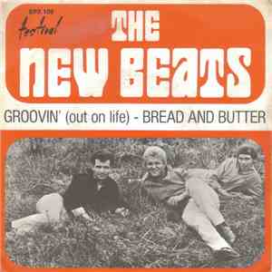 The Newbeats - Groovin' (Out On LIfe) / Bread And Butter