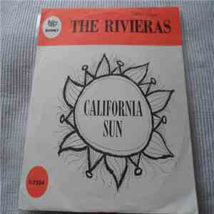 The Rivieras - California Sun / H B Goose Step