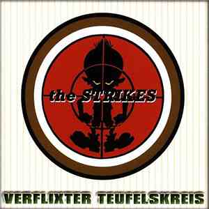 The Strikes  - Verflixter Teufelskreis