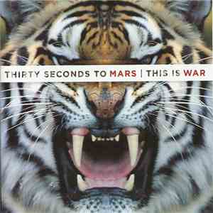 Thirty Seconds To Mars - This Is War