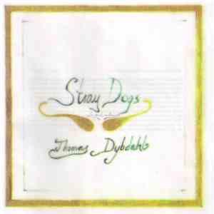 Thomas Dybdahl - Stray Dogs