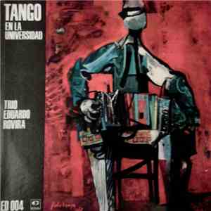 Trío Eduardo Rovira - Tango En La Universidad