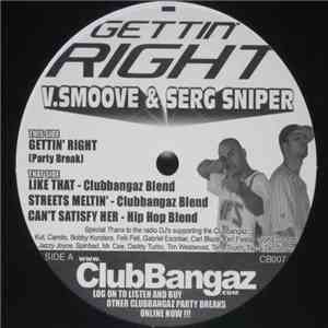 V. Smoove & Serg Sniper - Gettin' Right