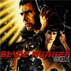 Vangelis - Blade Runner