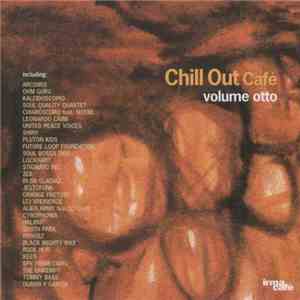 Various - Chill Out Café Volume Otto