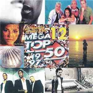 Various - Het Beste Uit De Enige Echte Mega Top 50 Van 1997 Volume 12 Decem ...