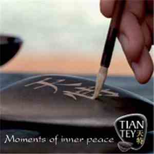 Various - Moments Of Inner Peace / Moments De Sérénité - Tian Tey