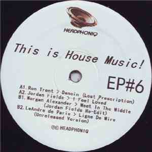 Various - This Is House Music Ep #6