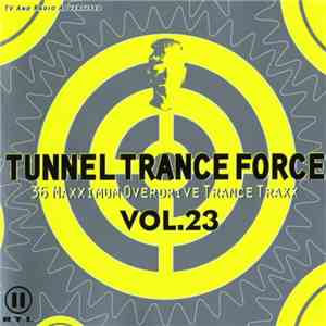 Various - Tunnel Trance Force Vol. 23