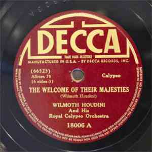 Wilmoth Houdini & His Royal Calypso Orchestra - The Welcome Of Their Majest ...