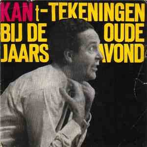 Wim Kan - KANt-Tekeningen Bij De Oudejaarsavond