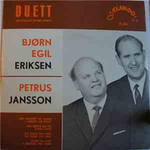 Bjørn Egil Eriksen, Petrus Jansson - Duett