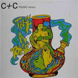 C&C Music Factory - Take A Toke