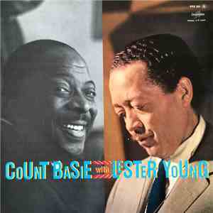 Count Basie With Lester Young - Count Basie with Lester Young