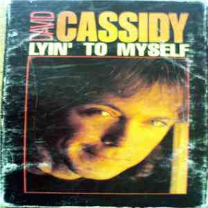 David Cassidy - Lyin' To Myself