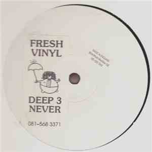 Deep 3 - Never