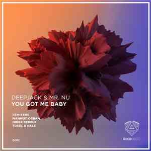 Deepjack & Mr. Nu - You Got Me Baby