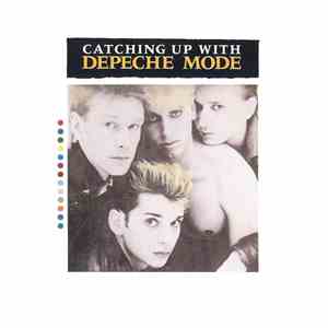 Depeche Mode - Catching Up With Depeche Mode