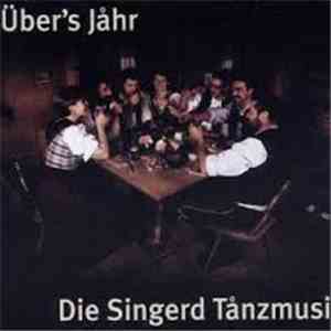 Die Singerd Tanzmusi - Über´s Jahr