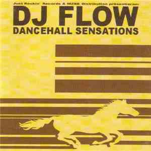 DJ Flow - Dancehall Sensations