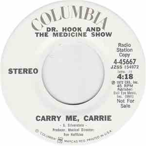 Dr. Hook And The Medicine Show - Carry Me, Carrie