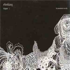 Efterklang - Tripper