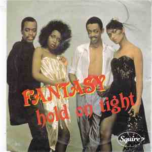 Fantasy - Hold On Tight