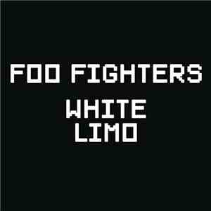 Foo Fighters - White Limo