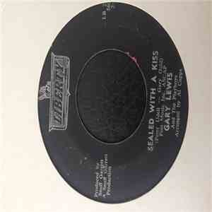 Gary Lewis - Sealed With A Kiss / Sara Jane