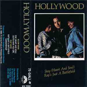 Hollywood - Stay (Heart And Soul) / Rap's Just A Battlefield